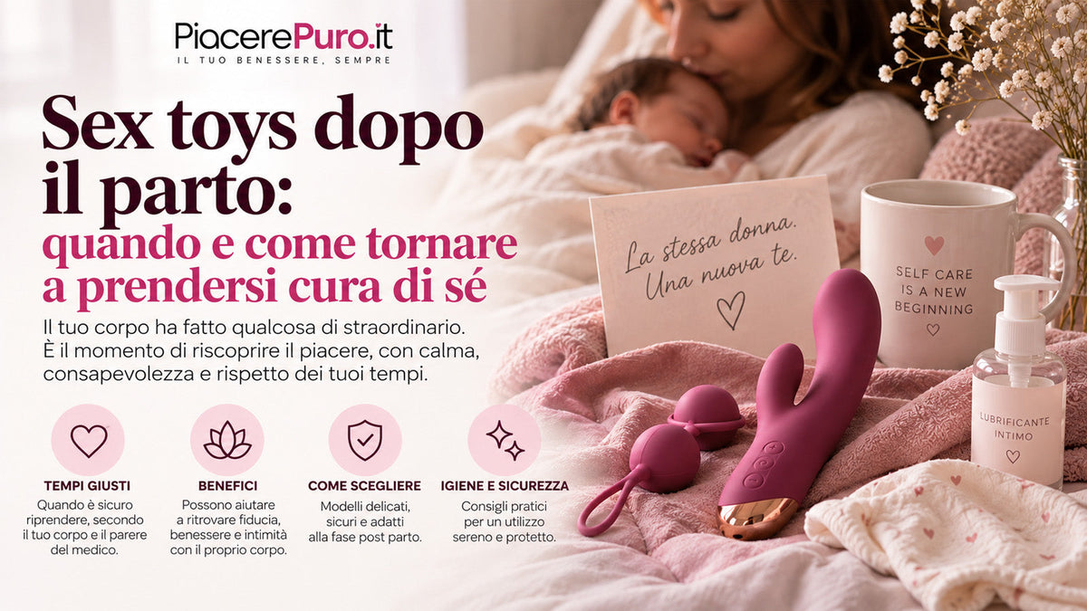 Sex toys dopo il parto: quando e come tornare a prendersi cura di sé